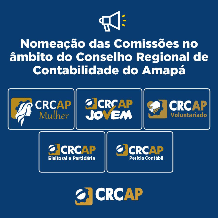 Nomeação das Comissões no âmbito do Conselho Regional de Contabilidade do Amapá